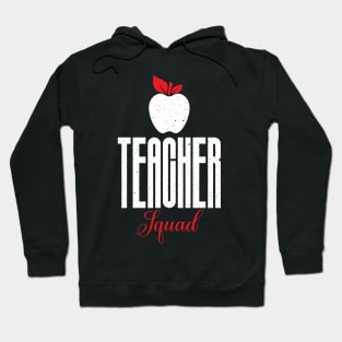 Teacher squad a gift for the teacher Hoodie